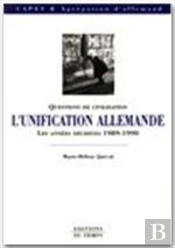 L'Unification Allemande 1989-1990