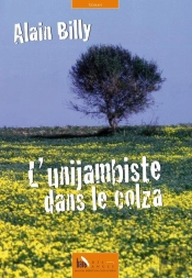 L'Unijambiste Dans Le Colza