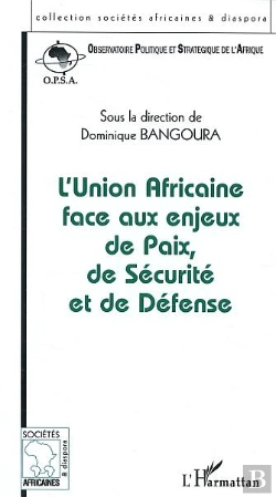 Bertrand.pt - L'Union Africaine Face Aux Enjeux De Paix, De Sécurité Et De Défense