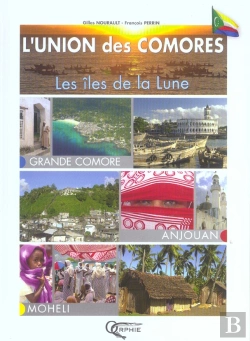 Bertrand.pt - L'Union Des Comores ; Les Iles De La Lune