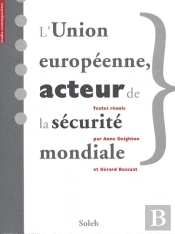 L'Union Européenne, Acteur De La Sécurité Mondiale