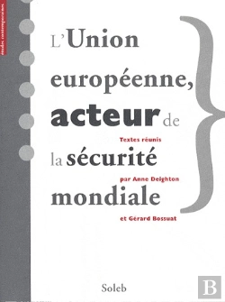 Bertrand.pt - L'Union Européenne, Acteur De La Sécurité Mondiale