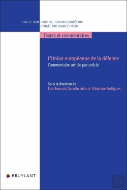Bertrand.pt - L'Union Européenne De La Défense : Commentaire Article Par Article