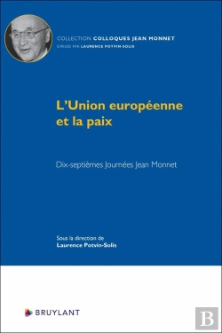 Bertrand.pt - L'Union Européenne Et La Paix