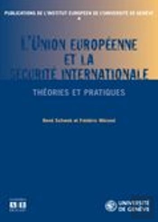 L'Union Européenne Et La Sécurité Internationale