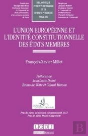 L'Union Européenne Et L'Identité Constitutionnelle Des Etats Membres