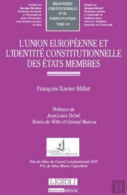 Bertrand.pt - L'Union Européenne Et L'Identité Constitutionnelle Des Etats Membres