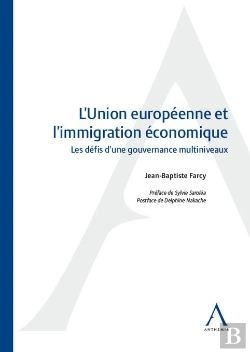 Bertrand.pt - L'Union Européenne Et L'Immigration Économique : Les Défis D'Une Gouvernance Multiniveaux
