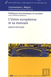 L'Union Européenne Et Sa Monnaie (3e Édition)