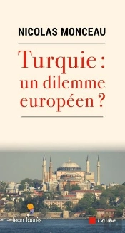L'Union Europeenne Face A La Turquie