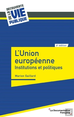 Bertrand.pt - L'Union Européenne : Institutions Et Politiques (6e Édition)