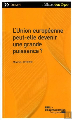 Bertrand.pt - L'Union Européenne Peut-Elle Devenir Une Grande Puissance ?