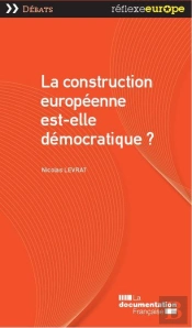 L'Union Européenne Peut-Elle Être Démocratique ?
