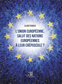 Bertrand.pt - L'Union Européenne, Salut Des Nations Européennes À Leur Crépuscule ?