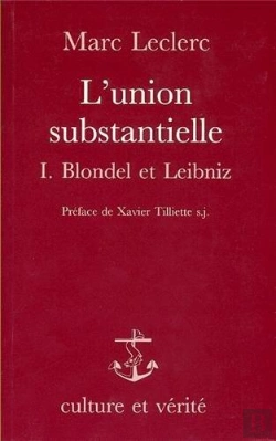 Bertrand.pt - L'Union Substantielle Tome 1 ; Blondel Et Leibniz