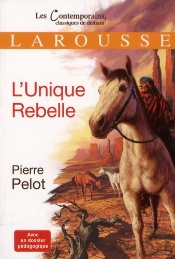 L'Unique Rebelle