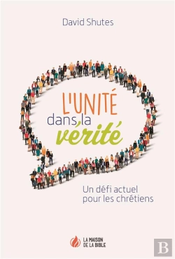 Bertrand.pt - L'Unité Dans La Vérité ; Un Défi Actuel Pour Les Chrétiens