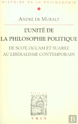 Bertrand.pt - L'Unité De La Philosophie Politique ; De Scot, Occam Et Suarez Au Libéralisme Contemporain