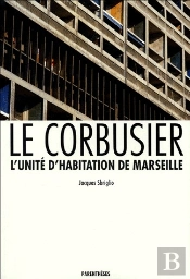 L'Unité D'Habitation De Marseille