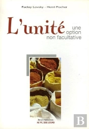L'Unite, Une Option Non Facultative