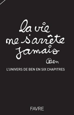 Bertrand.pt - L'Univers De Ben En Six Chapitres Tome 1 : La Vie Ne S'Arrête Jamais