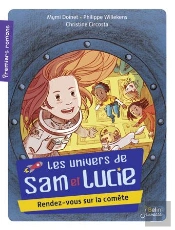 L'Univers De Lucie ; Rendez-Vous Sur La Comète