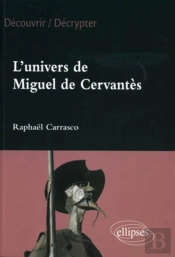 L'Univers De Miguel De Cervantès