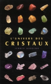 L'Univers Des Cristaux