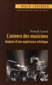 L'Univers Des Musiciens ; Analyse D'Une Expérience Artistique