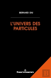 L'Univers Des Particules
