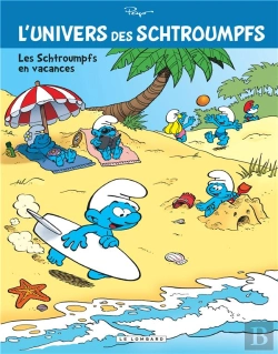 Bertrand.pt - L'Univers Des Schtroumpfs Tome 7 : Les Schtroumpfs En Vacances