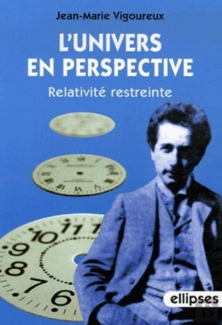 Bertrand.pt - L'Univers En Perspective - Relativité Restreinte