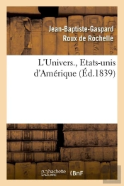 L'Univers Etats Unis D Amerique Edition 1839