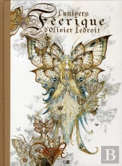 L'Univers Feerique D'Olivier Ledroit