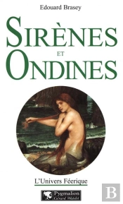 L'Univers Feerique - T03 - Sirenes Et Ondines