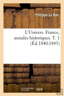 Bertrand.pt - L'Univers France T.1 Edition 1840 1843