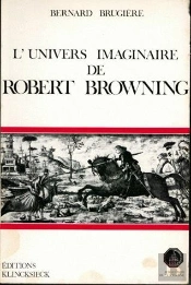 L'Univers Imaginaire De Robert Browning
