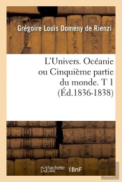 L'Univers Oceanie T.1 Edition 1836 1838