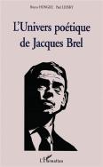 L'Univers Poetique De Jacques Brel