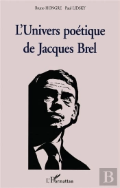 L'Univers Poetique De Jacques Brel