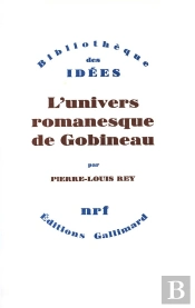L'Univers Romanesque De Gobineau