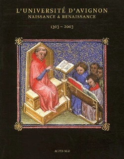 Bertrand.pt - L'Université D'Avignon, Naissance & Renaissance ; 1303-2003