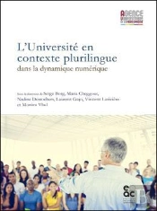 L'Universite En Contexte Plurilingue Dans La Dynamique Numerique - Actes Du Colloque Annuel De L Age