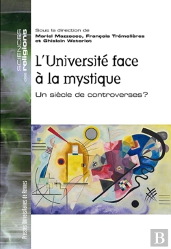 Bertrand.pt - L'Université Face À La Mystique ; Un Siècle De Controverses ?