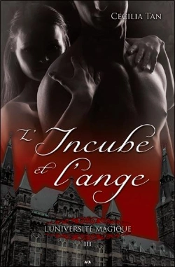 Bertrand.pt - L'Universite Magique - T.3 : L'Incube Et L'Ange