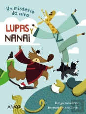 Lupas Y Nanai. Un Misterio De Aire