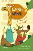 Lupas Y Nanai. Un Misterio De Fuego