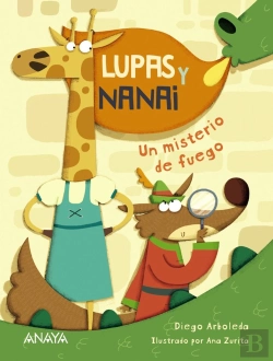 Bertrand.pt - Lupas Y Nanai. Un Misterio De Fuego