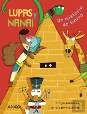 Lupas Y Nanai. Un Misterio De Tierra