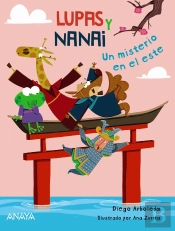 Lupas Y Nanai. Un Misterio En El Este
